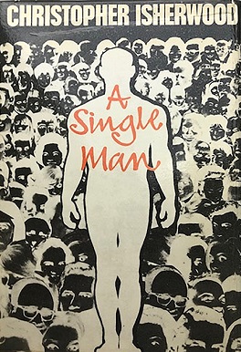 A Single Man, di Christopher Isherwood, copertina della prima edizione inglese Methuen