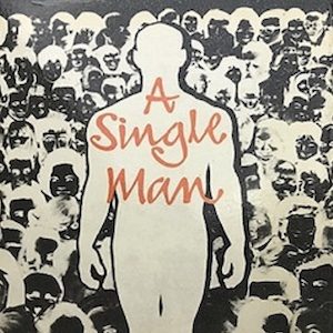 A Single Man, di Christopher Isherwood, copertina della prima edizione inglese Methuen